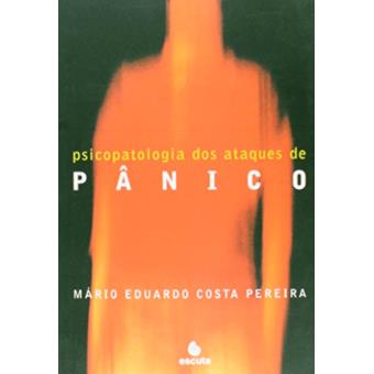 Psicopatologia dos Ataques de Panico - 1