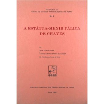 A estátua-menir fálica de chaves. - 1