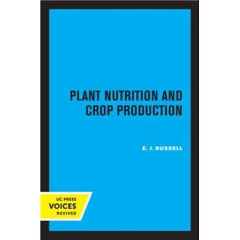 Plant Nutrition And Crop Production By E.J. Russell - 1