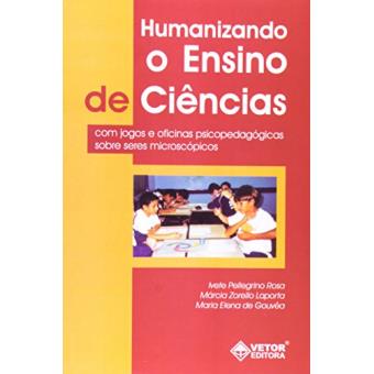 Humanizando O Ensino De Ciências - 1