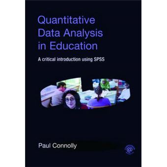 Quantitative Data Analysis in Education - A Critical Introduction Using SPSS - Paperback - 2006 - 1