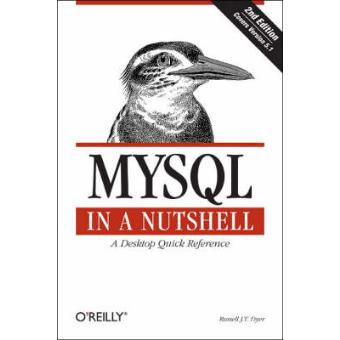 MySQL in a Nutshell - Paperback - 2008 - 1