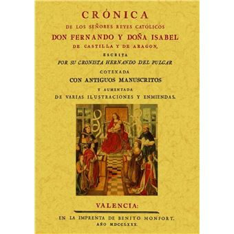 Cronica De Los Señores Reyes Catolicos Don Fernando Y Donna Isabel - 1