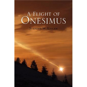 A Flight of Onesimus - Paperback / softback - 2009 - 1