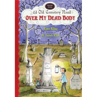 Over My Dead Body: 43 Old Cemetery Road, Bk 2 - 1