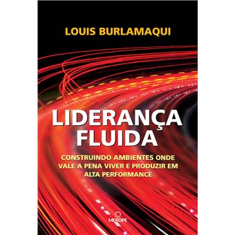 Liderança Fluida: Construindo Ambientes Onde Vale a Pena Viver e Produzir em Alta Performance - 1