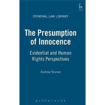 The Presumption of Innocence : Evidential and Human Rights Perspectives - 1