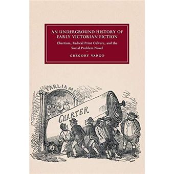 An Underground History Of Early Victorian Fiction - 1