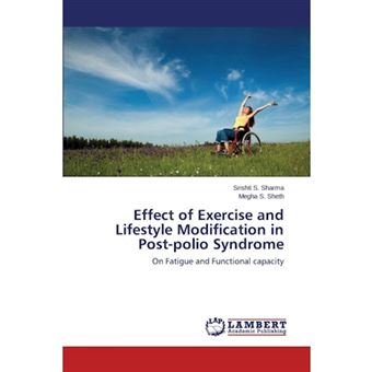 Effect of Exercise and Lifestyle Modification in Post-Polio Syndrome - Paperback / softback - 2015 - 1