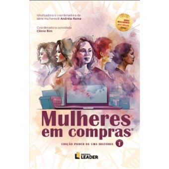 Mulheres Em Compras - Volume I - Edição Poder De Uma História - 1