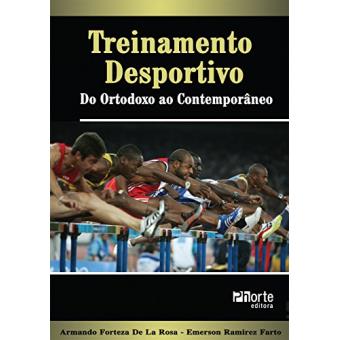 Treinamento Desportivo. Do Ortodoxo ao Contemporâneo - 1