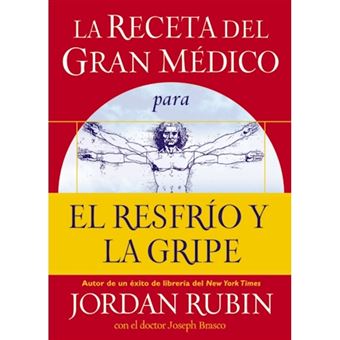 La Receta del Gran Medico Para El Resfrio y La Gripe - Paperback / softback - 2007 - 1