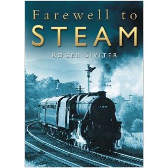Farewell to Steam - 1