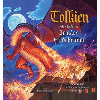 Tolkien Pelos Lendários Irmãos Hildebrandt - 1