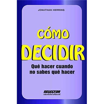Cómo Decidir - 1