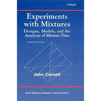 Experiments with Mixtures - Designs, Models and the Analysis of Mixture Data - Hardback - 2002 - 1