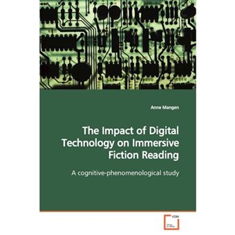 The Impact of Digital Technology on Immersive Fiction Reading - Paperback / softback - 2009 - 1