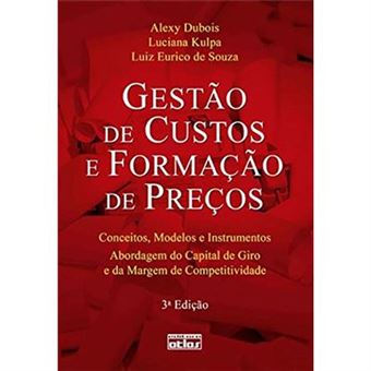 Gestão De Custos E Formação De Preços. Conceitos , Modelos E Instrumentos - 1
