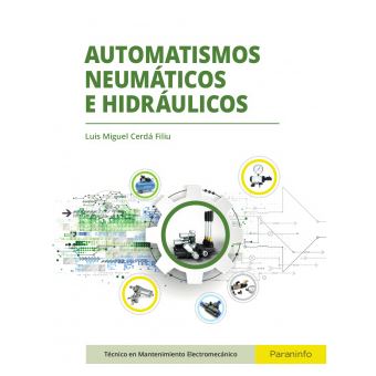 Automatismos Neumáticos E Hidráulicos Luis Miguel Cerdá Filiu ...