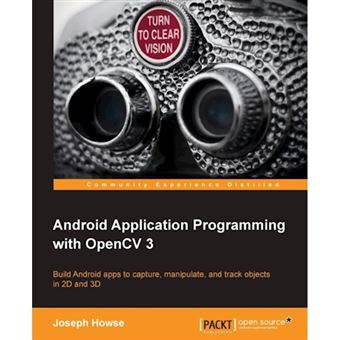 Android Application Programming with OpenCV 3 - Paperback - 2015 - 1