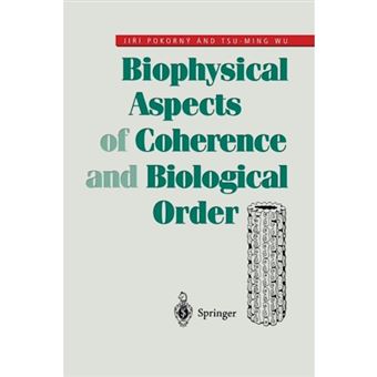 Biophysical Aspects of Coherence and Biological Order - Paperback - 1998 - 1