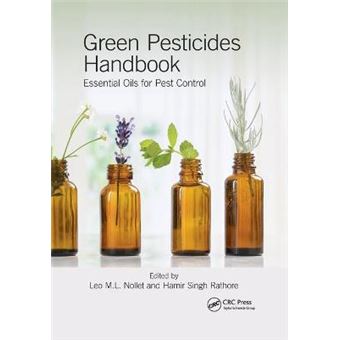 Green Pesticides Handbook Essential Oils For Pest Control - 1