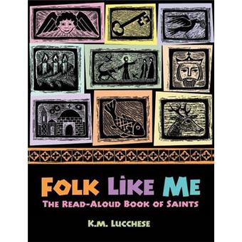 Folk Like Me : The Read-Aloud Book of Saints - 1