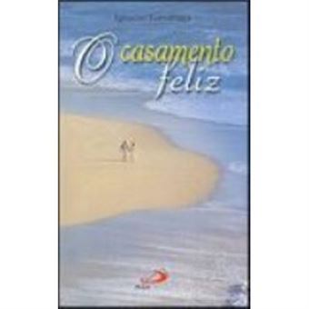 O Casamento Feliz - 1