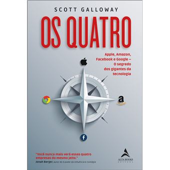 Os Quatro: Apple, Amazon, Facebook e Google. O Segredo dos Gigantes da Tecnologia - 1