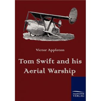 Tom Swift and His Aerial Warship - Paperback / softback - 2010 - 1