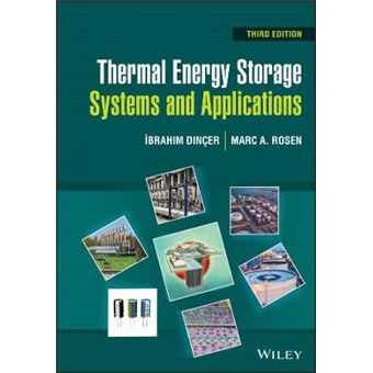 Thermal Energy Storage Systems And Applications - 1