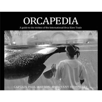 Orcapedia A Guide To The Victims Of The International Orca Slave Trade - 1
