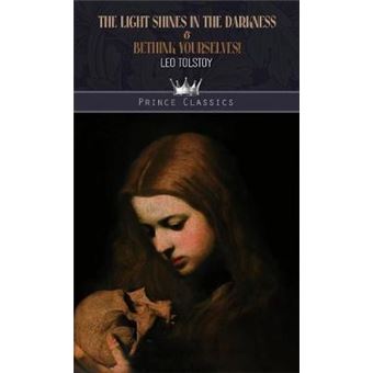 The Light Shines In The Darkness  Bethink Yourselves Prince Classics - 1