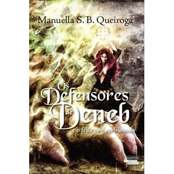 Os defensores de Deneb: E o feiticeiro aprisionado - 1