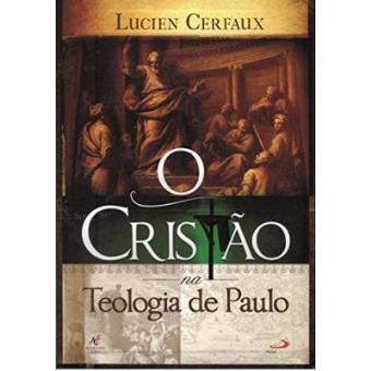 Cristão Na Teologia De Paulo - 1
