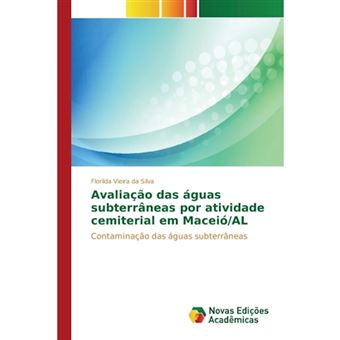 Avaliacao Das Aguas Subterraneas Por Atividade Cemiterial Em Maceio/Al - Paperback / softback - 2015 - 1