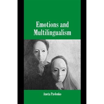 Emotions and Multilingualism - Hardback - 2006 - 1