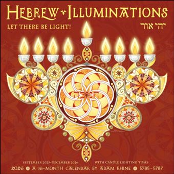 Hebrew Illuminations 16-Month 2025-2026 Wall Calendar: And Candle Lighting Times - 1