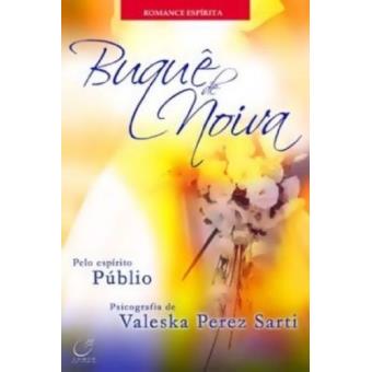 Buque de Noiva. Romance Espirita - 1