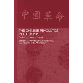 The Chinese Revolution in the 1920s - Between Triumph and Disaster - Hardback - 2002 - 1
