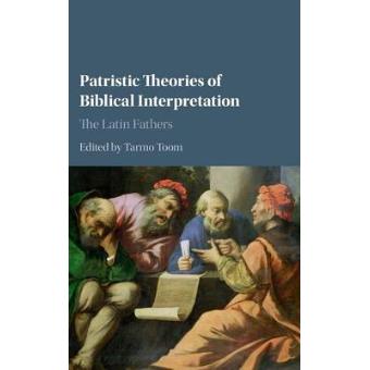Patristic Theories of Biblical Interpretation - 1