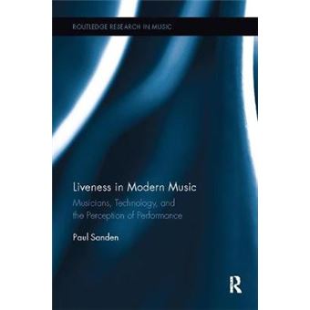 Liveness In Modern Music - 1