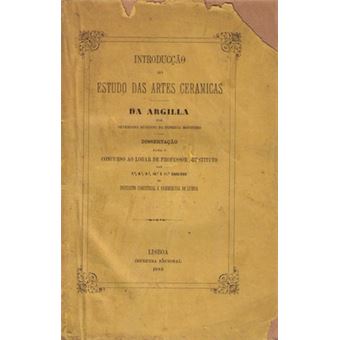 Introdução ao estudo das artes ceramicas da argilla. - 1
