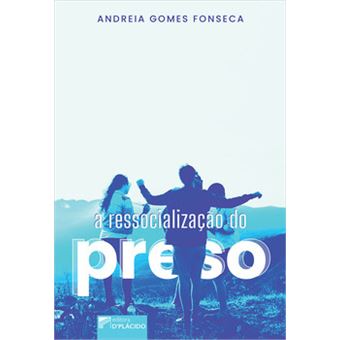 A Ressocialização Do Preso - 1
