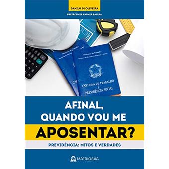 Afinal, Quando Vou Me Aposentar - 1
