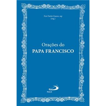 Orações Do Papa Francisco - 1