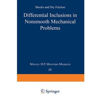 Differential Inclusions in Nonsmooth Mechanical Problems - Shocks and Dry Friction - Paperback - 2013 - 1