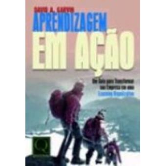 Aprendizagem Em Ação. Um Guia Para Transformar Sua Empresa - 1