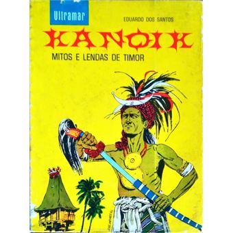 Kanoik. lendas e mitos de timor. - 1
