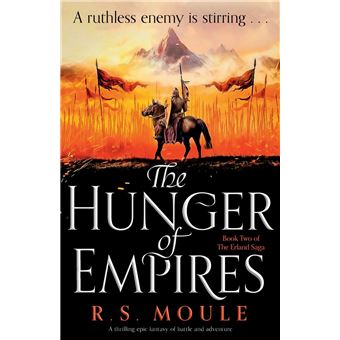 The Hunger Of Empires A Thrilling Epic Fantasy Of Battle And Adventure - 1
